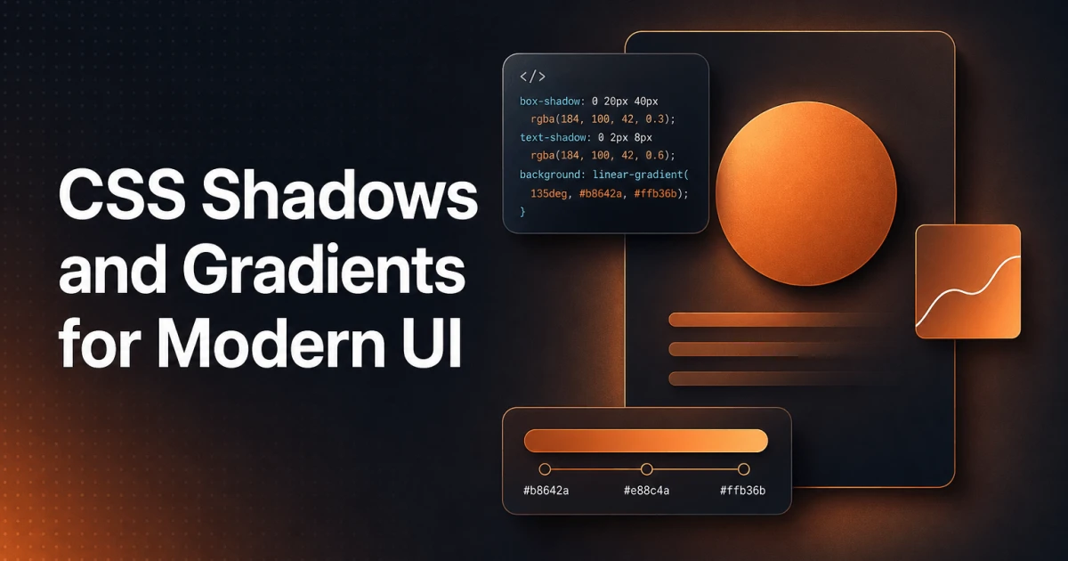 CSS Box Shadow, Text Shadow, and Gradient Techniques for Modern UI