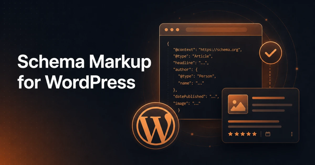 Schema Markup for WordPress: A Complete Guide to Rich Results