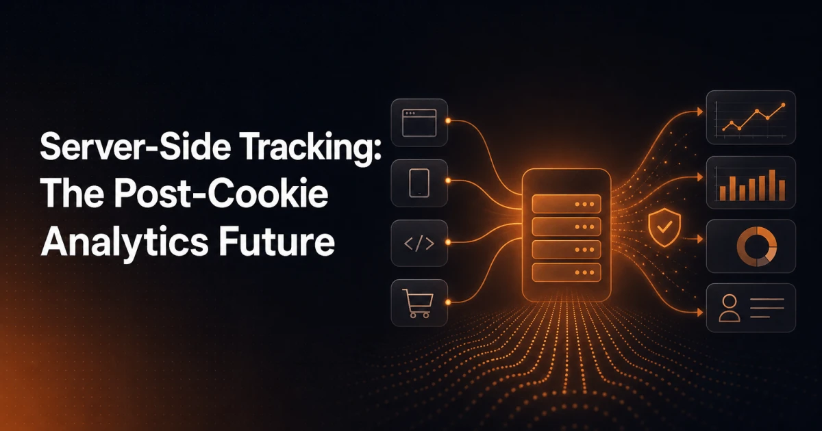 Server-Side Tracking: The Post-Cookie Future of Web Analytics