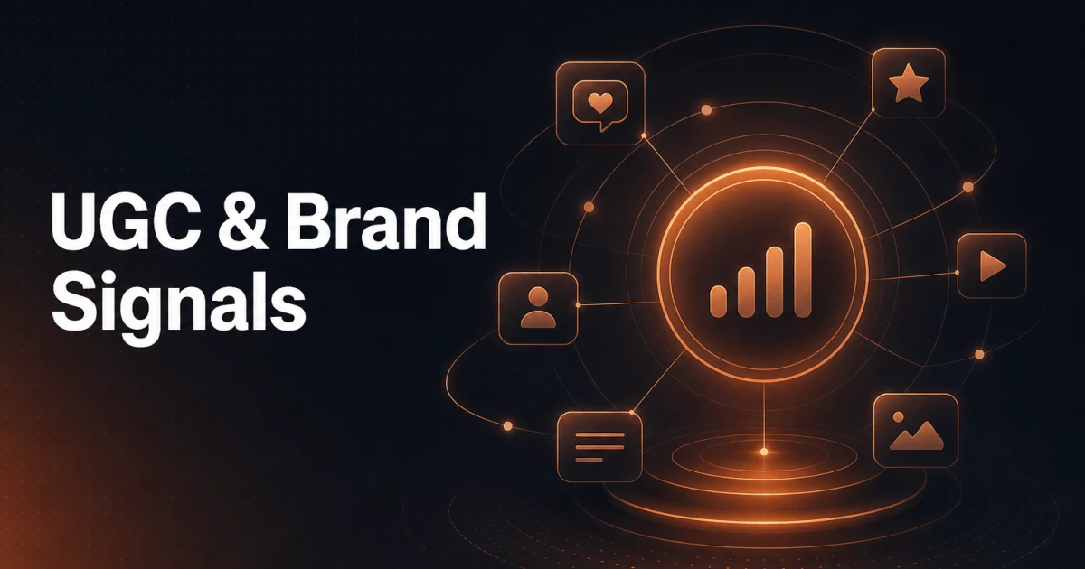 UGC & Brand signals: The new SEO authority drivers in 2025