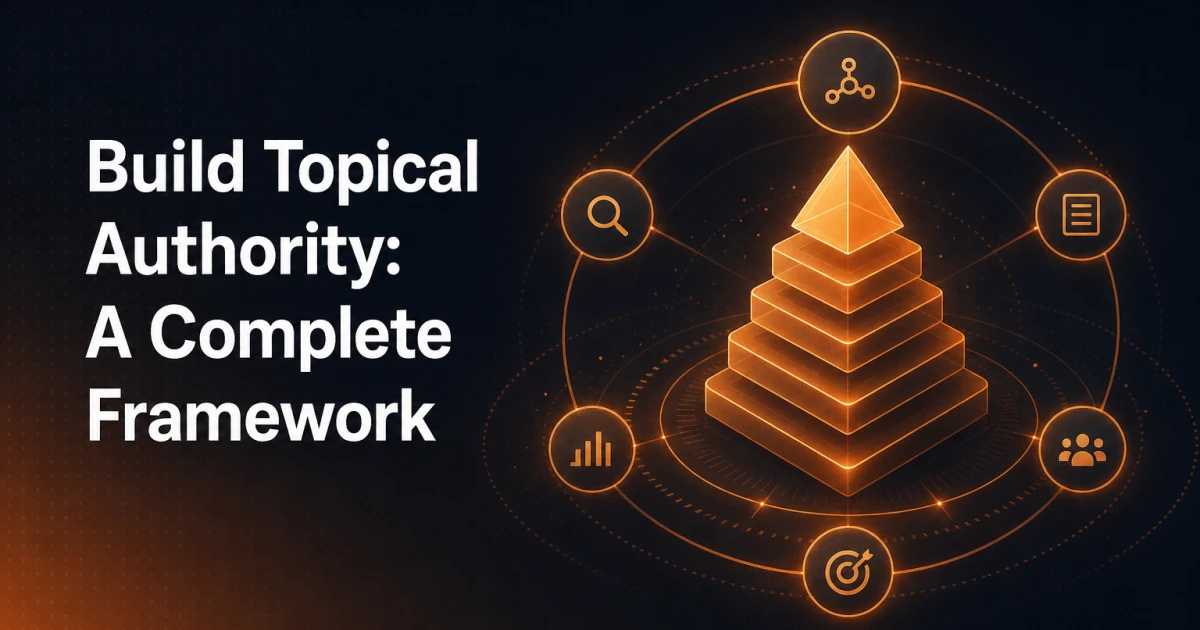 What Is Topical Authority and How Do You Build It?
