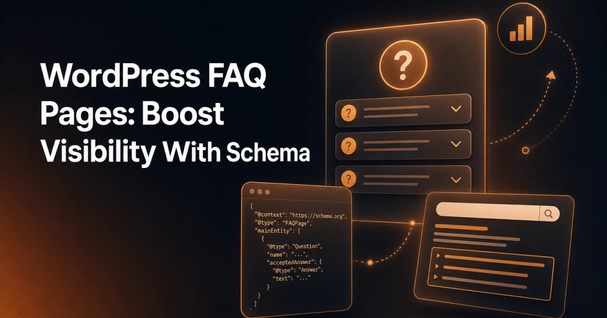 WordPress FAQ Pages: How Structured FAQ Schema Boosts Your Visibility