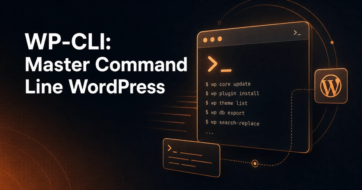 WP-CLI: The Developer's Guide to Command Line WordPress