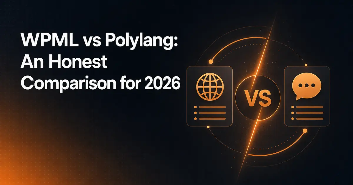 WPML vs Polylang: An Honest Comparison for 2026